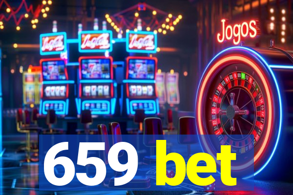 659 bet